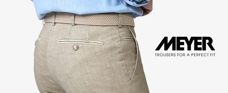 Meyer Hosen